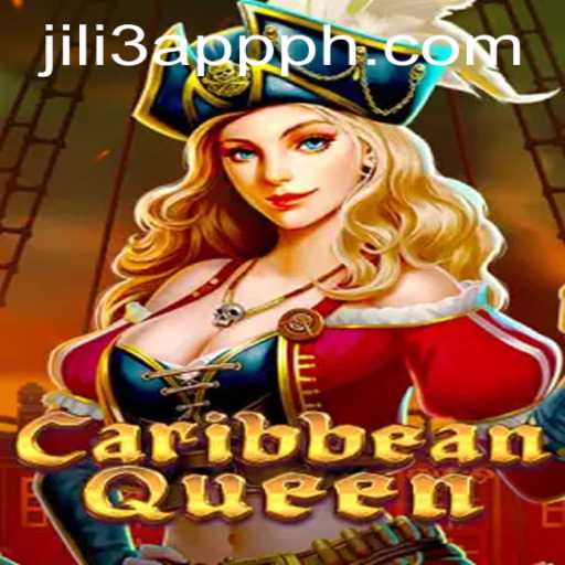 Diving into the Thrills of CaribbeanQueen on JILI3 App