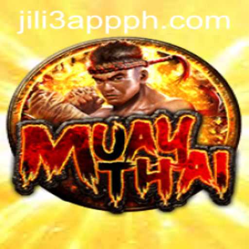 The Thrilling World of MuayThai in JILI3 App
